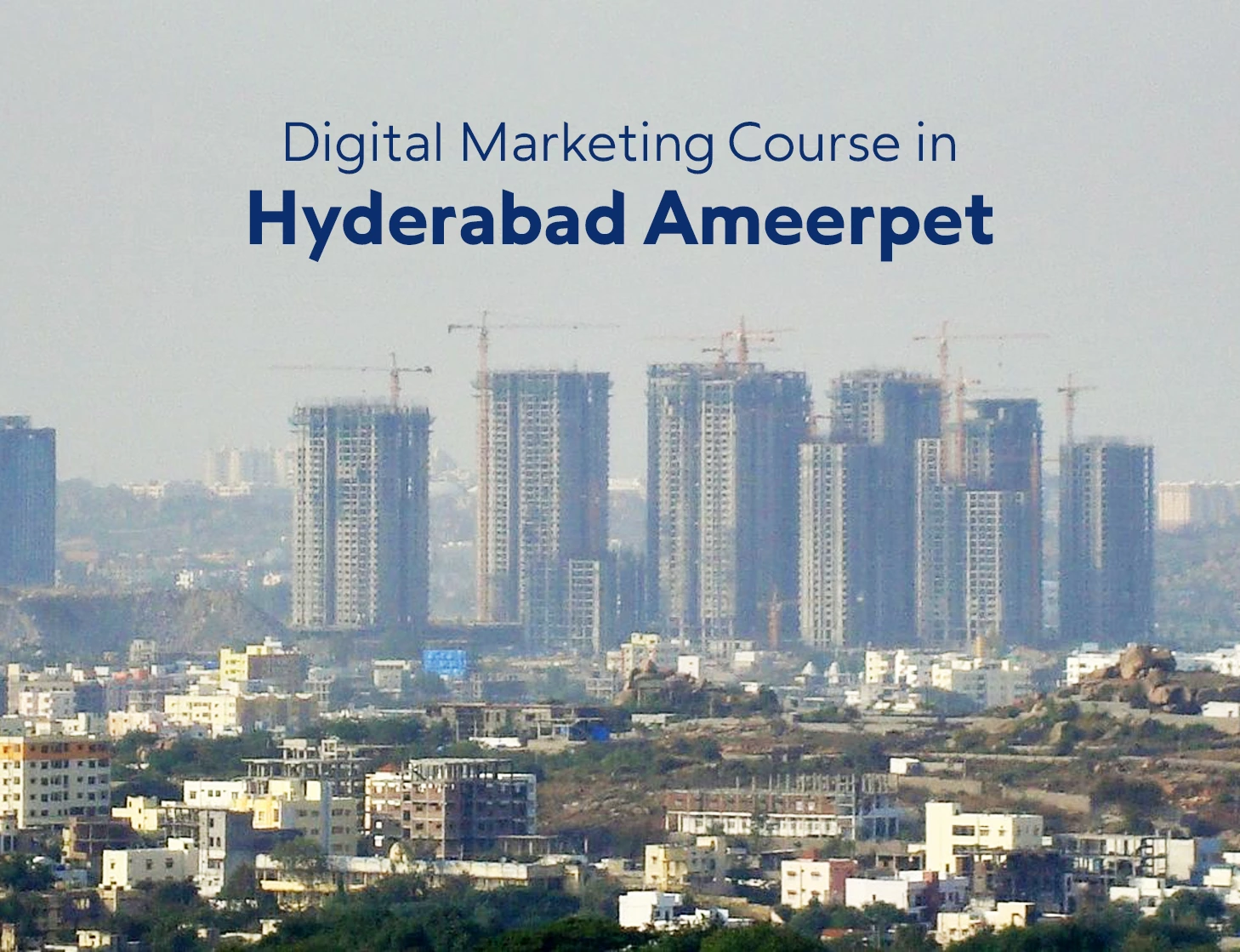 digital-marketing-course-in-hyderabad-ameerpet