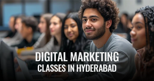 Digital Marketing Classes in Hyderabad for Career Growth